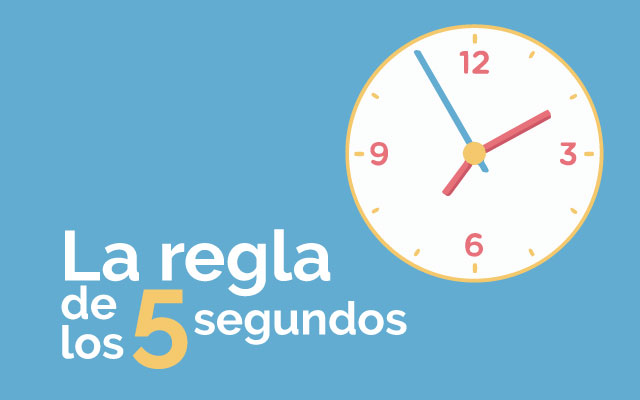 LA REGLA DE LOS 5 SEGUNDOS